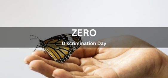 Zero Discrimination Day [शून्य भेदभाव दिवस]